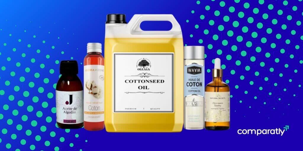 The 10 Best Cottonseed Oils