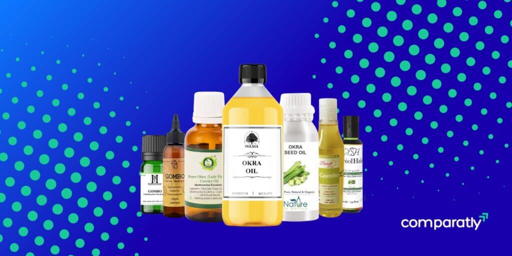 The 10 Best Okra Oils